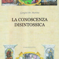 LA CONOSCENZA DISINTOSSICA - DR. GIORGINI